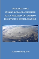 Emergenza clima: un nodo globale da sciogliere (Italian Edition) B0857BHD7P Book Cover