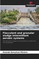 Flocculent and granular sludge intermittent aerobic systems 6208711762 Book Cover