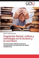 Cognicion Social, Critica y Estrategia En La Lectura y La Escritura 3848452162 Book Cover