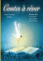 Contes à rêver: 28 contes pour enfants 2322458929 Book Cover