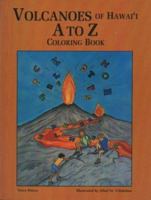 Volcanoes of Hawaii A to Z Coloring Book 1573061239 Book Cover