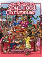 The 12 Days of a Soul Food Christmas 1735602310 Book Cover