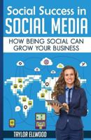 Social Success in Social Media 1511508221 Book Cover