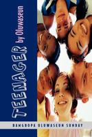 Teenager by Oluwaseun 1465366180 Book Cover