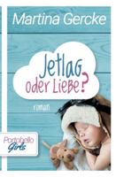 Jetlag oder Liebe: Portobello Girls (German Edition) 3751970053 Book Cover