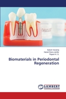 Biomaterials in Periodontal Regeneration 6207471164 Book Cover