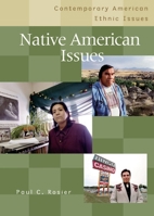 Native American Issues (Contemporary American Ethnic Issues) 0313320020 Book Cover