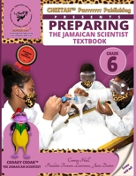 Preparing the jamaican scientist textbook grade 6 1964243696 Book Cover