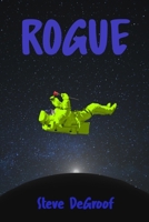 Rogue B08KTJFWGL Book Cover