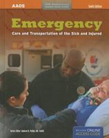 Emergency: Care and Transport of the Sick and Injured 1449685862 Book Cover