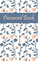 Password: Password book 5*8 inch 120 pages. Internet Password logbook, keep track of usernames, passwords, web addresses in one organized location. 1090411979 Book Cover