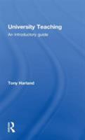 University Teaching: An Introductory Guide 0415524318 Book Cover