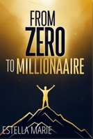 From Zero to Millionaire B0F6LLNH4L Book Cover