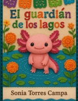 El guardián del lago. B0FTM3TCJW Book Cover