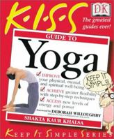 KISS Guide to Yoga 0789480344 Book Cover