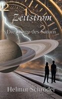 Zeitstrom: Die Ringe des Saturn 3732245926 Book Cover