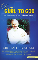 From Guru to God: An Experience of the Ultimate Truth 1949297799 Book Cover
