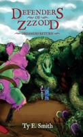 Defenders of Zzzodd: Dreamers Return B0GS8LX15Z Book Cover