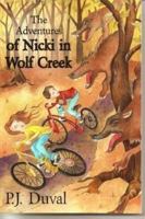 The Adventures of Nicki in Wolf Creek 098193840X Book Cover