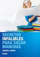 Secretos Infalibles Para Sacar Manchas 9876344080 Book Cover