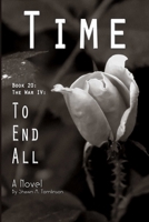 Time: Book 20: The War IV: To End All 1794782710 Book Cover