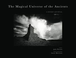 The Magical Universe of the Ancients: A Desert Journal 1734294515 Book Cover