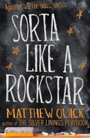 Sorta Like a Rock Star 0316043532 Book Cover