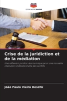Crise de la juridiction et de la médiation (French Edition) 6207740882 Book Cover