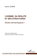 L'homme, sa réalité et ses structures: Etudes anthropologiques I 2296568904 Book Cover