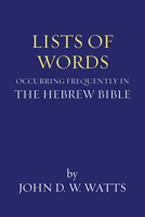 Lists of Words Occurring Frequently in the Hebrew Bible B00266I4NG Book Cover