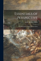 Essentials of Perspective: With Illustrations Drawn by the Author 1014064864 Book Cover