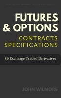 Futures & Options: Contracts Specifications 1537406558 Book Cover