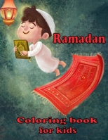 Ramadan Coloring Book for Kids: Easy & Fun Coloring book For Young Children Preschool And Toddlers. A Fun and Educational Coloring Book for kids ... Idea for Ramadan to Celebrate the Holy Month B092PKKS6Q Book Cover