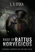 Rage of Rattus Norvegicus: A Dark, Disturbing Horror Fantasy That Will Keep You Turning Pages. 1942706332 Book Cover