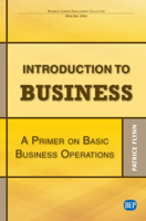 Introduction to Business: A Primer On Basic Business Operations 1949991482 Book Cover