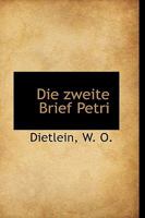 Die zweite Brief Petri 1113378611 Book Cover