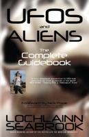 UFOs and Aliens: The Complete Guidebook 0982770057 Book Cover