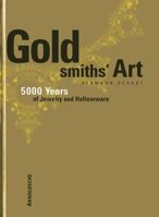 Goldsmith's Art: 5000 Years of Jewelry and Hollowware 3925369538 Book Cover