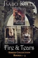 Fire and Tears: Series Collection Books 1-3 194460040X Book Cover