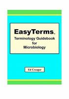 EasyTerms Terminology Guidebook for Microbiology 1449976956 Book Cover