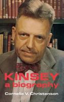 Kinsey, a biography 0253041481 Book Cover