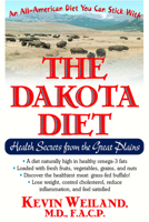 The Dakota Diet: Health Secrets from the Great Plains 1591202051 Book Cover