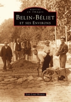 Belin-Béliet et ses environs 2842536657 Book Cover