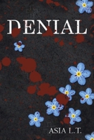 Denial: The Infinity Series 1665539364 Book Cover