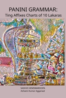 Panini Grammar: Ting Affixes Charts of 10 Lakaras 9348012304 Book Cover