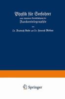 Physik Fur Seefahrer Unter Besonderer Berucksichtigung Der Funkentelegraphie 3322983943 Book Cover