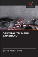 Orientalizm Maríi Zambrano 6630102045 Book Cover