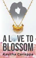 A Love to Blossom B0CB2317M1 Book Cover
