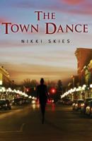 The Town Dance 1514385902 Book Cover