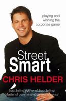 Street Smart: playing and winning the corporate game 1921024119 Book Cover
